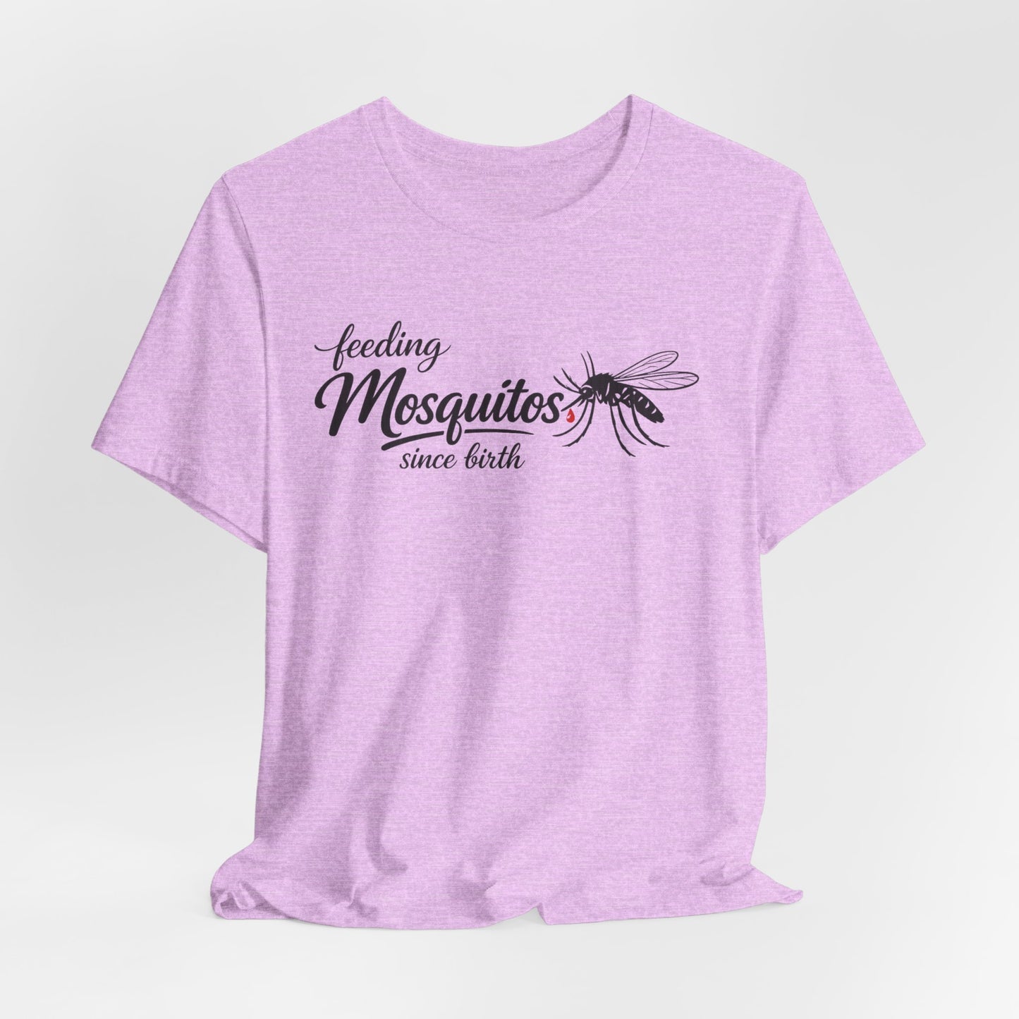 Mosquitoes Since Birth Tee — Funny Entomology T‑Shirt