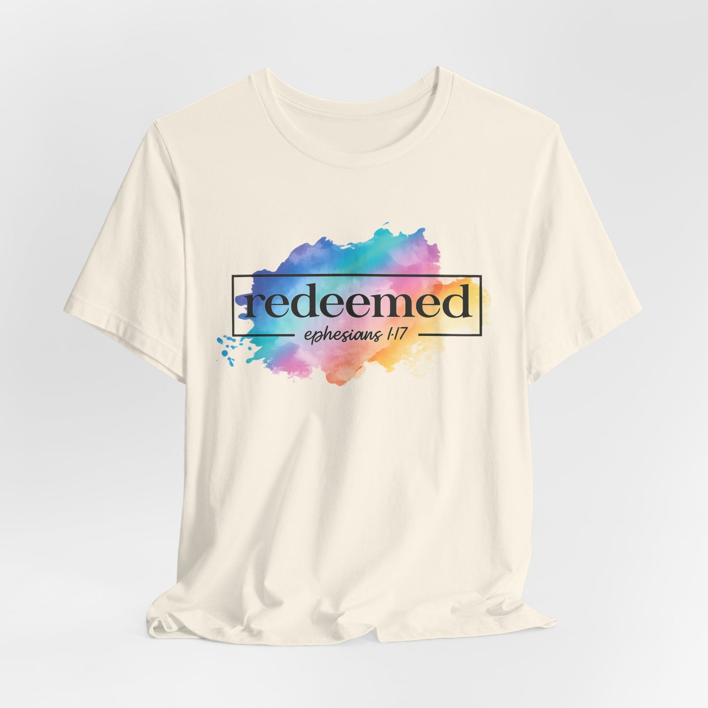 Redeemed Ephesians 1:7 T-Shirt — Colorful Watercolor Faith Tee