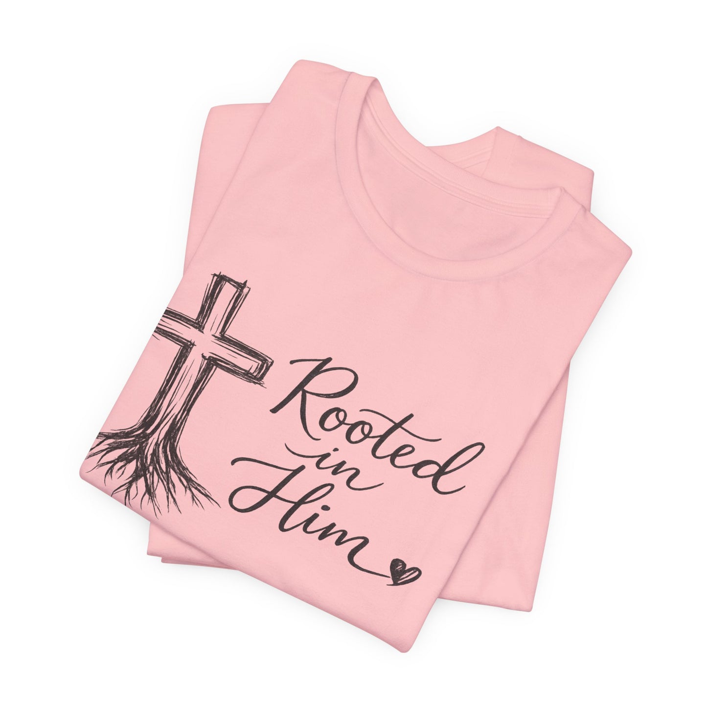 Rooted in Him T-Shirt — Christian Cross & Roots Faith Tee