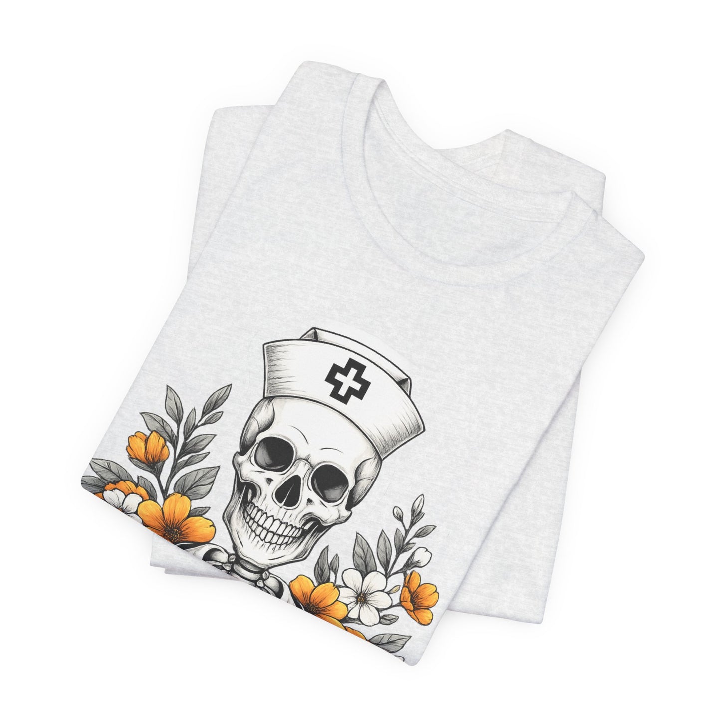 Nurse Skull Tee — “Sorta Ratchet, Sorta Nightingale” Graphic T-Shirt