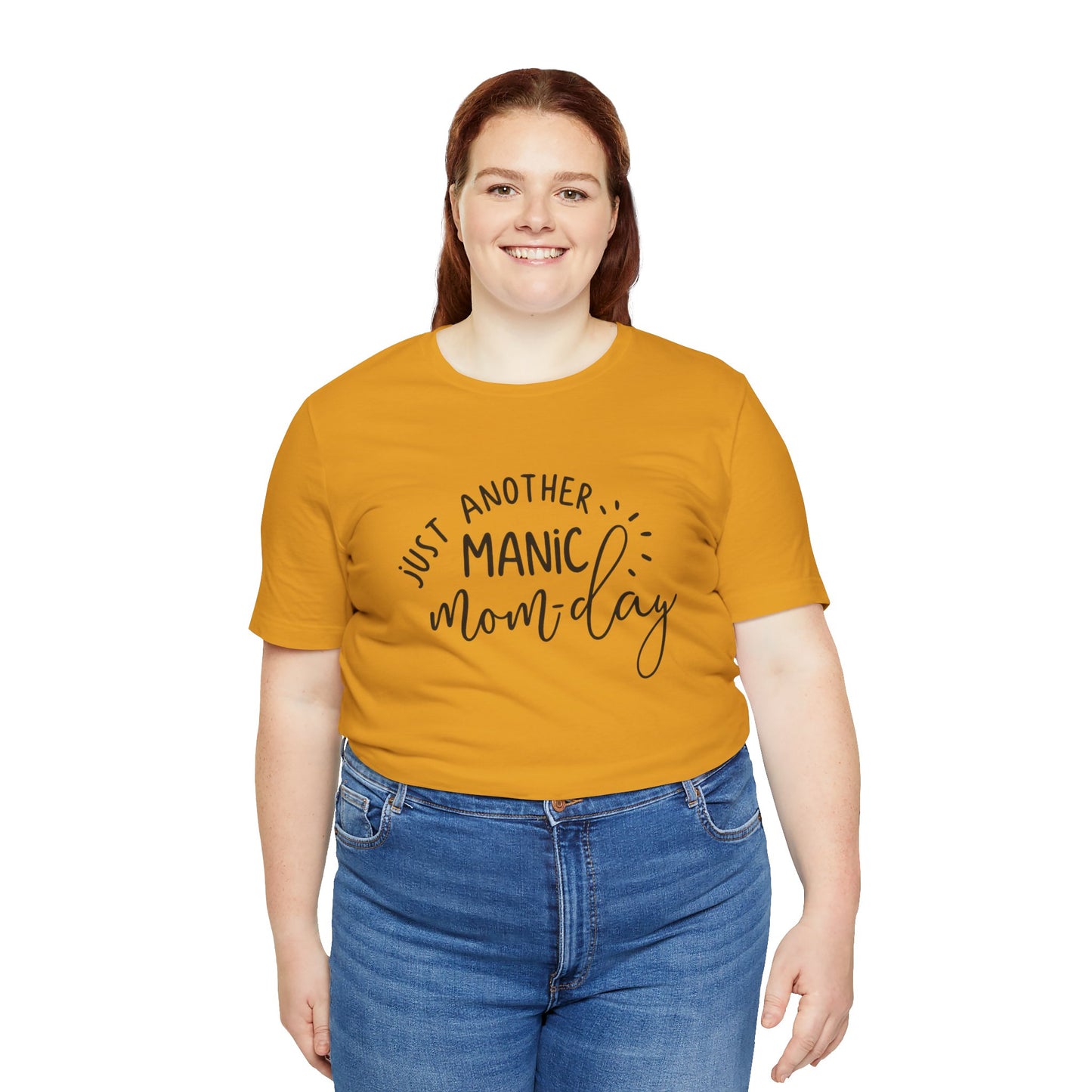 Manic Mom-Day Tee — "Just Another Manic Mom-day" Mother's Day Gift Shirt