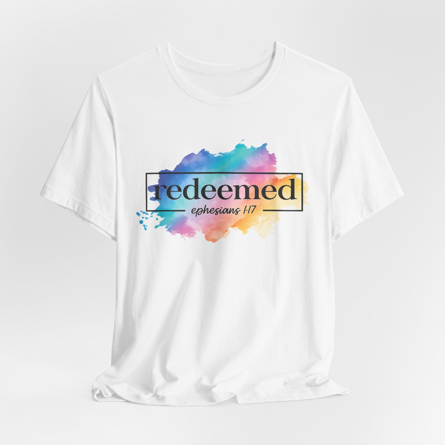 Redeemed Ephesians 1:7 T-Shirt — Colorful Watercolor Faith Tee