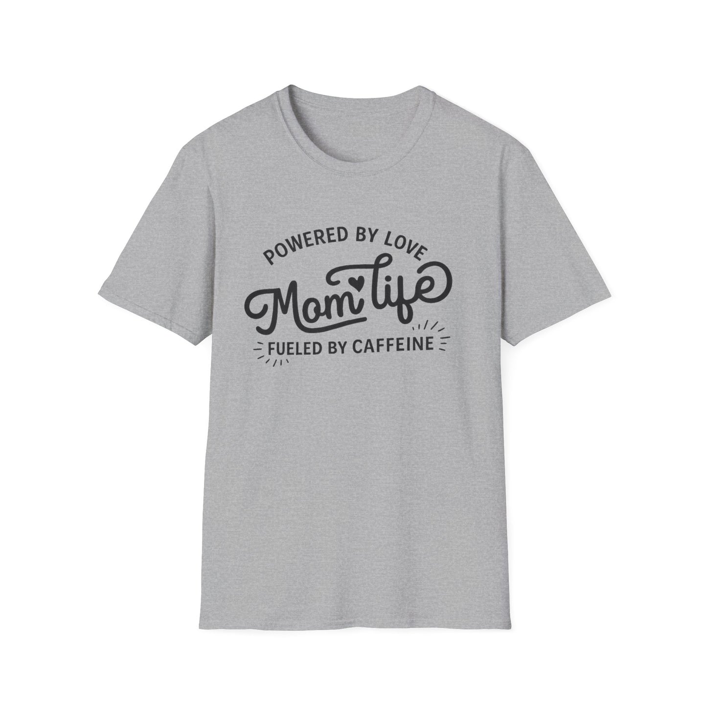 Mom Life T-Shirt - "Powered by Love, Fueled by Caffeine" Mom Gift