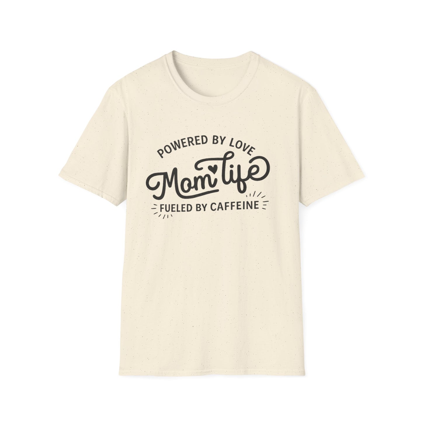 Mom Life T-Shirt - "Powered by Love, Fueled by Caffeine" Mom Gift