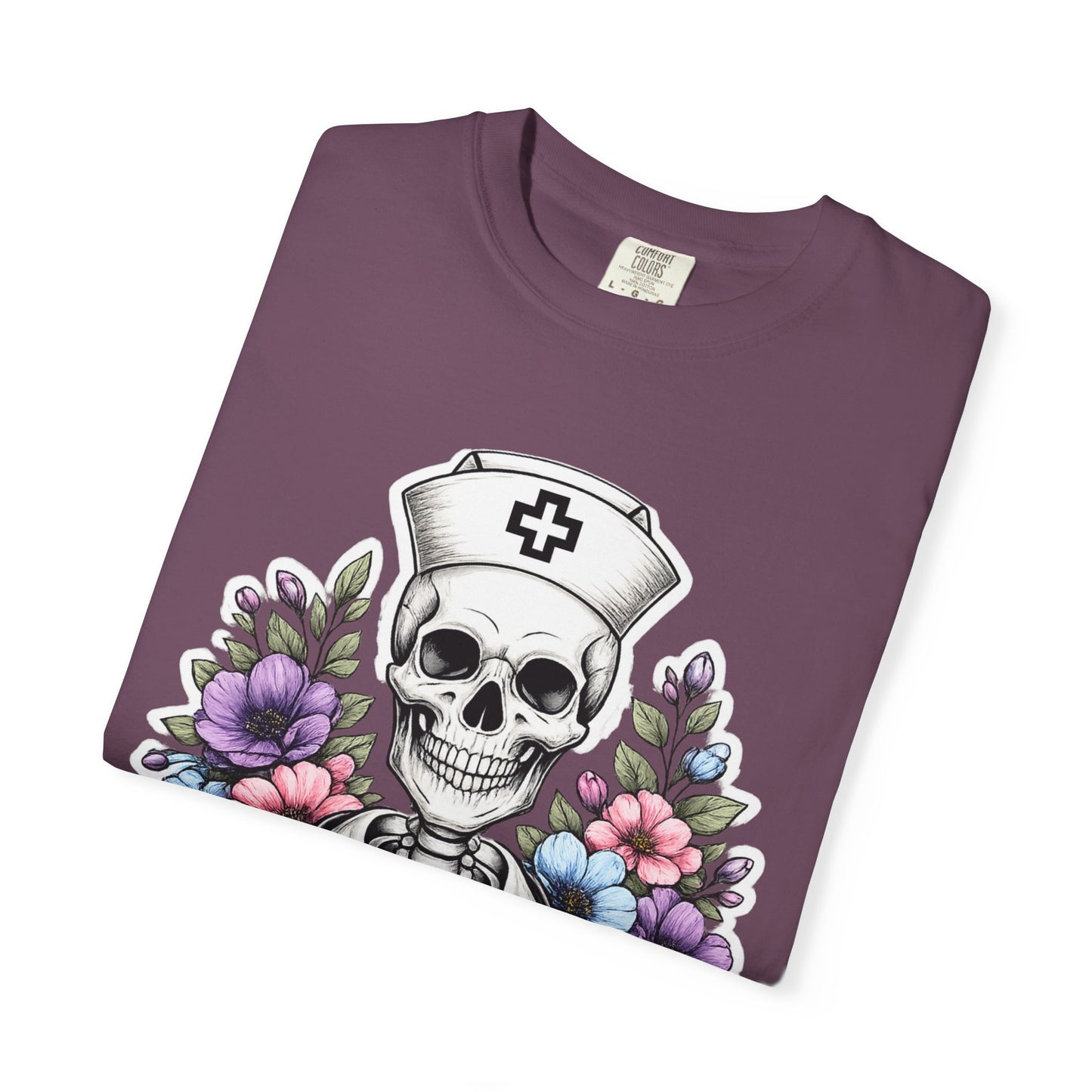 T-Shirt — "Sorta Ratchet, Sorta Nightingale" Nurse Skull Floral Tee