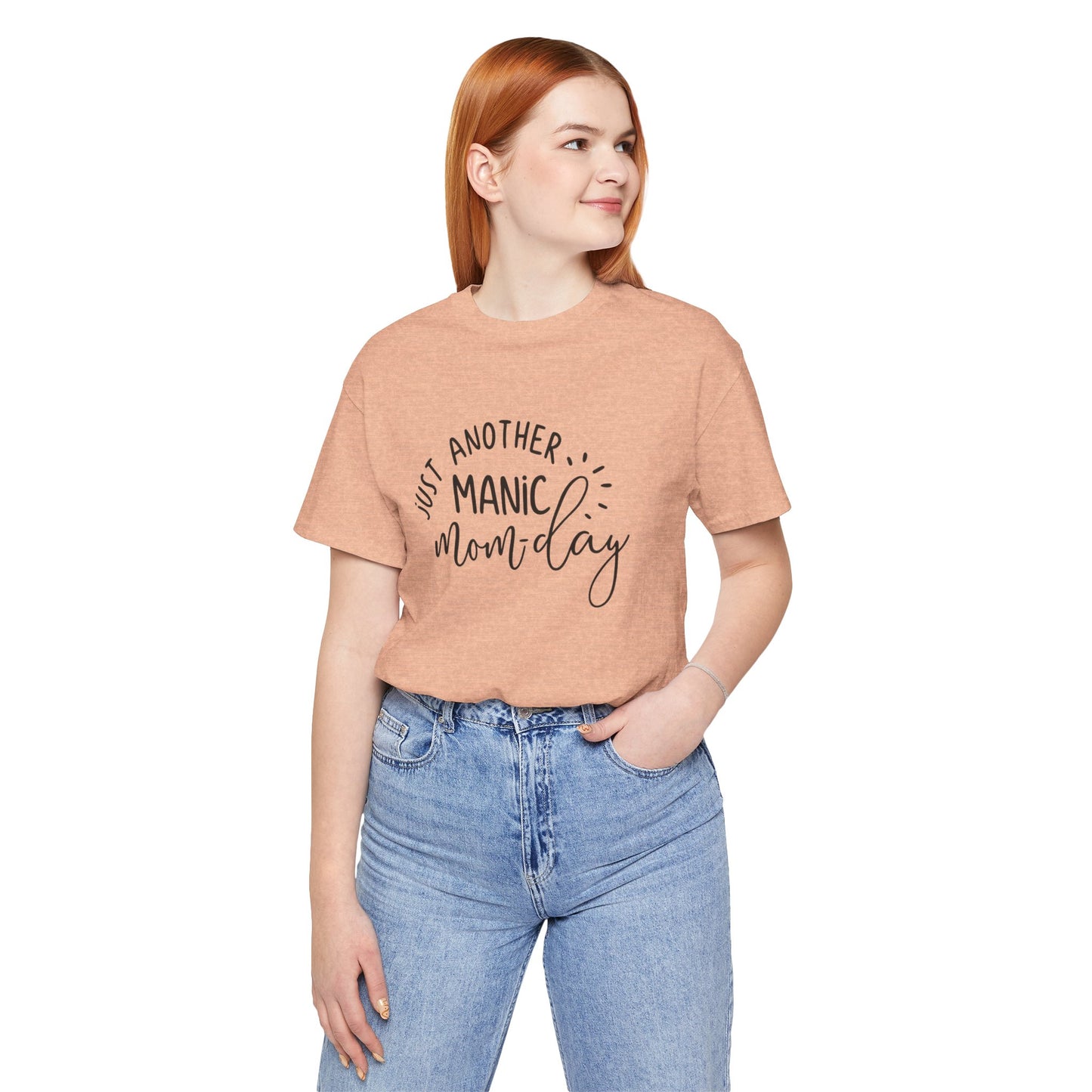 Manic Mom-Day Tee — "Just Another Manic Mom-day" Mother's Day Gift Shirt