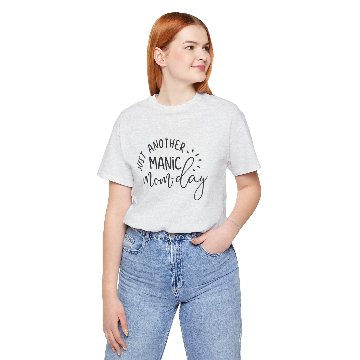 Manic Mom-Day Tee — "Just Another Manic Mom-day" Mother's Day Gift Shirt