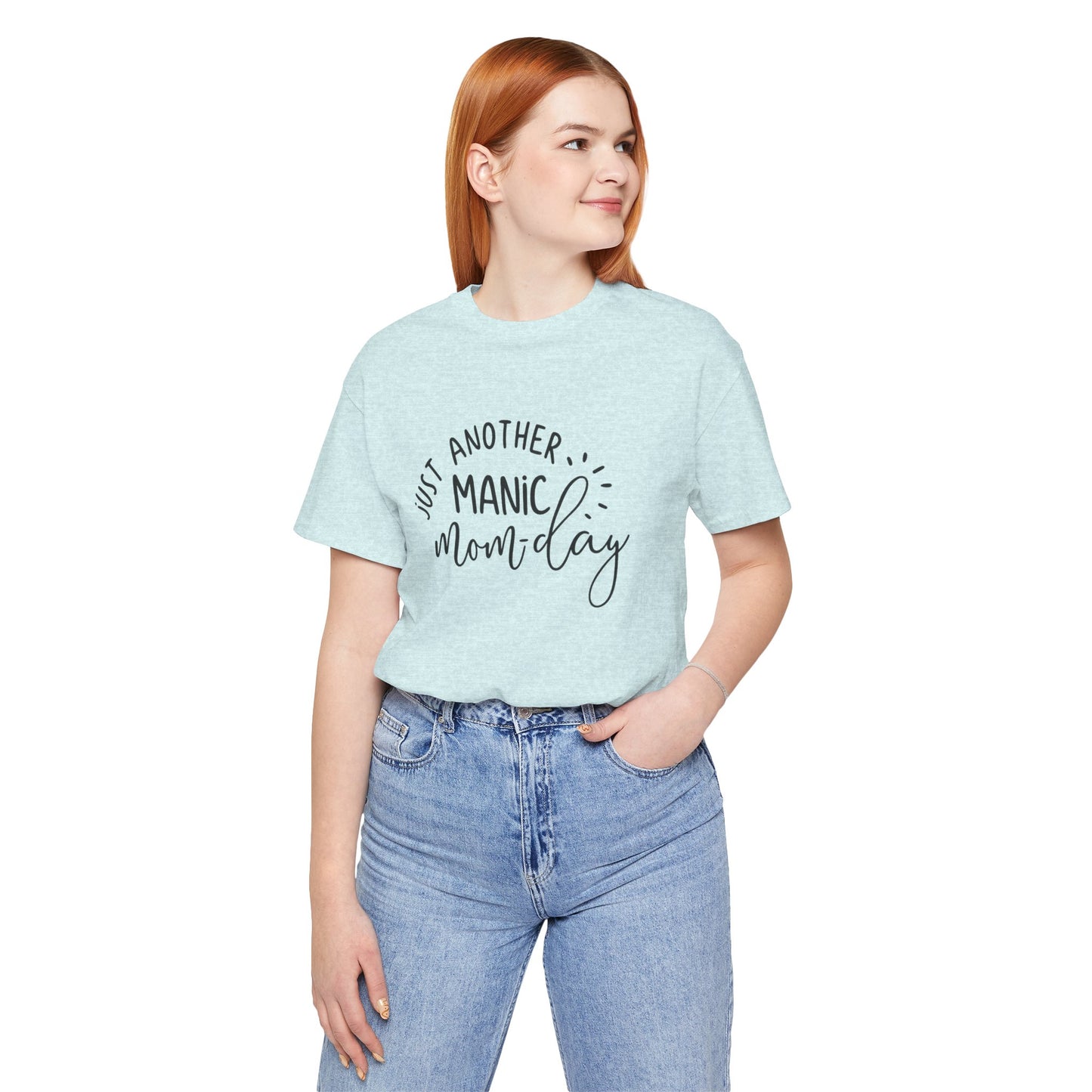 Manic Mom-Day Tee — "Just Another Manic Mom-day" Mother's Day Gift Shirt