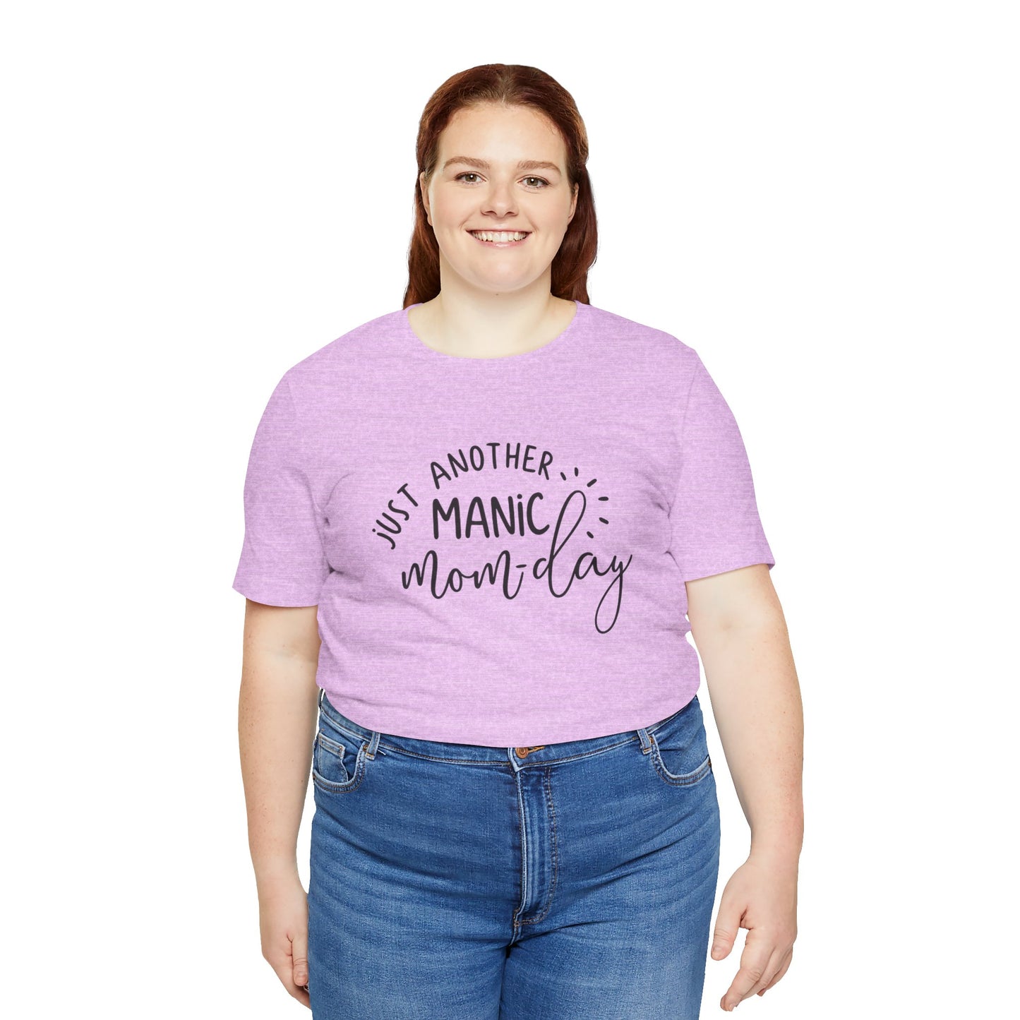 Manic Mom-Day Tee — "Just Another Manic Mom-day" Mother's Day Gift Shirt