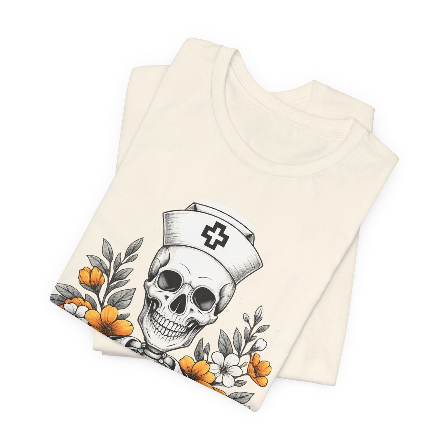 Nurse Skull Tee — “Sorta Ratchet, Sorta Nightingale” Graphic T-Shirt