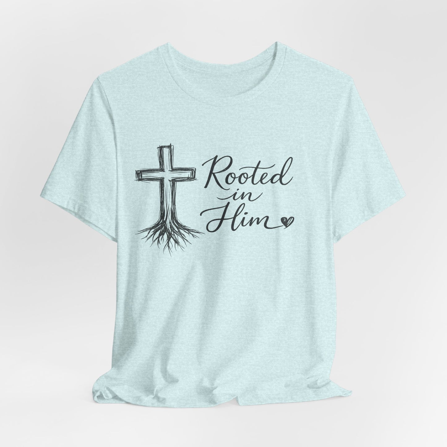 Rooted in Him T-Shirt — Christian Cross & Roots Faith Tee