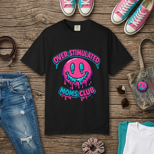 Over Stimulated Moms Club T-Shirt