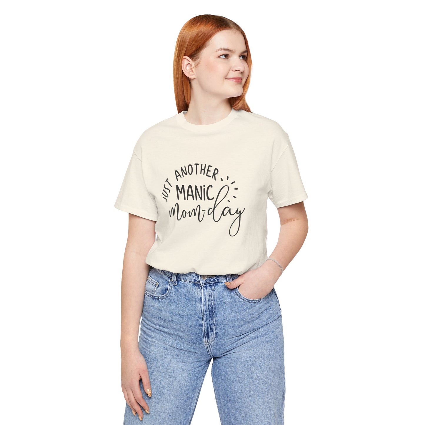 Manic Mom-Day Tee — "Just Another Manic Mom-day" Mother's Day Gift Shirt