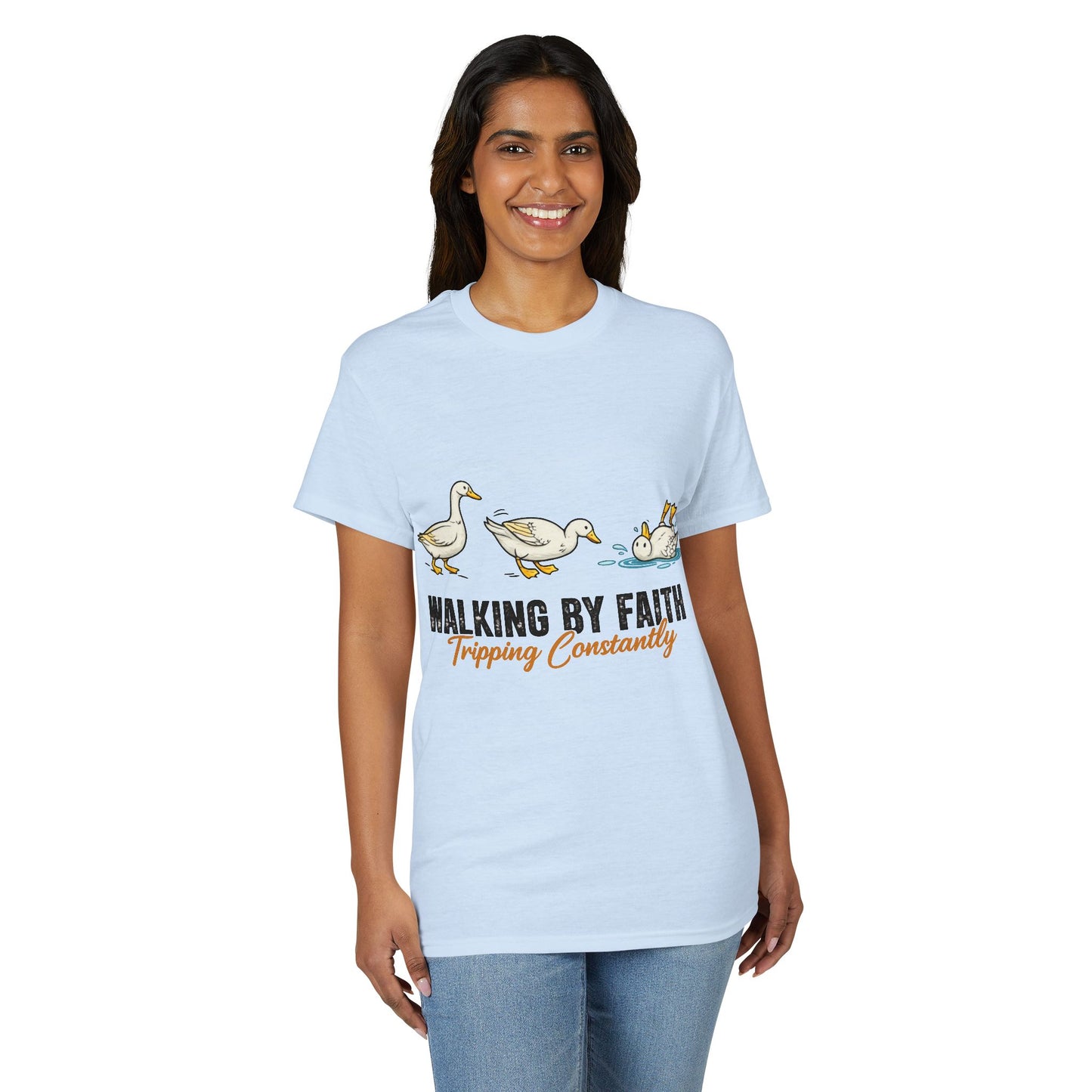 Walking By Faith T-Shirt — "Walking By Faith, Tripping Constantly" Goose Design