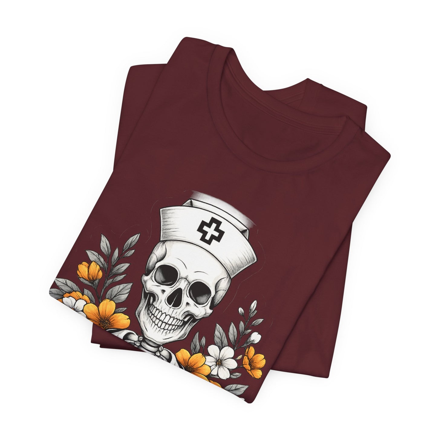 Nurse Skull Tee — “Sorta Ratchet, Sorta Nightingale” Graphic T-Shirt