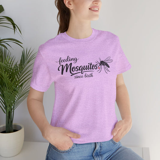 Mosquitoes Since Birth Tee — Funny Entomology T‑Shirt