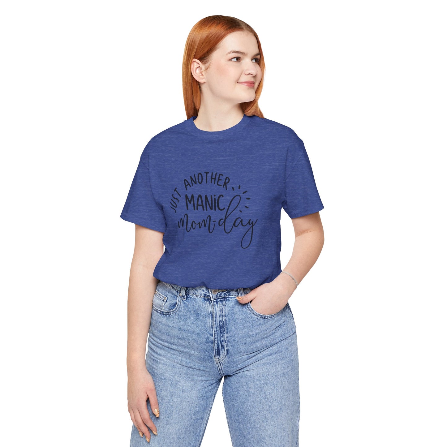 Manic Mom-Day Tee — "Just Another Manic Mom-day" Mother's Day Gift Shirt
