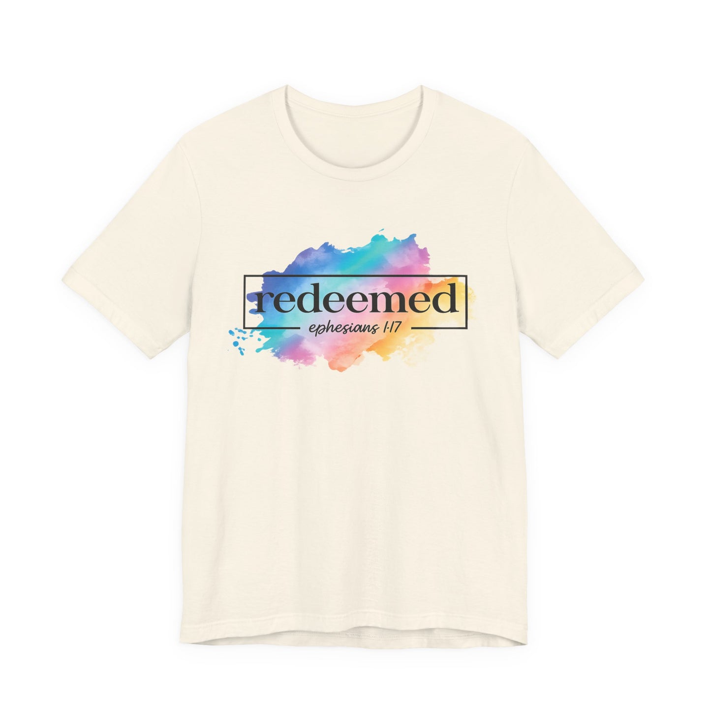 Redeemed Ephesians 1:7 T-Shirt — Colorful Watercolor Faith Tee