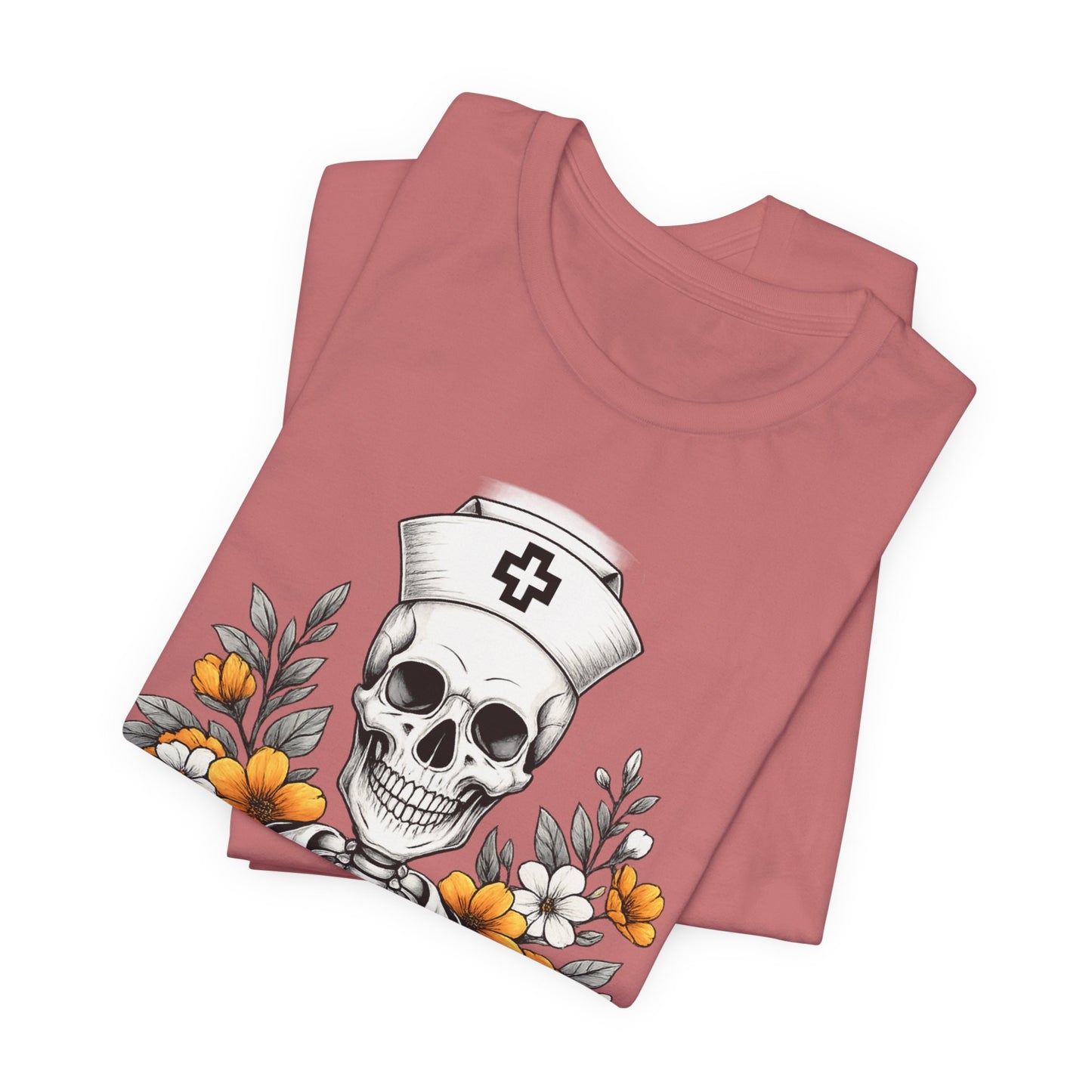 Nurse Skull Tee — “Sorta Ratchet, Sorta Nightingale” Graphic T-Shirt