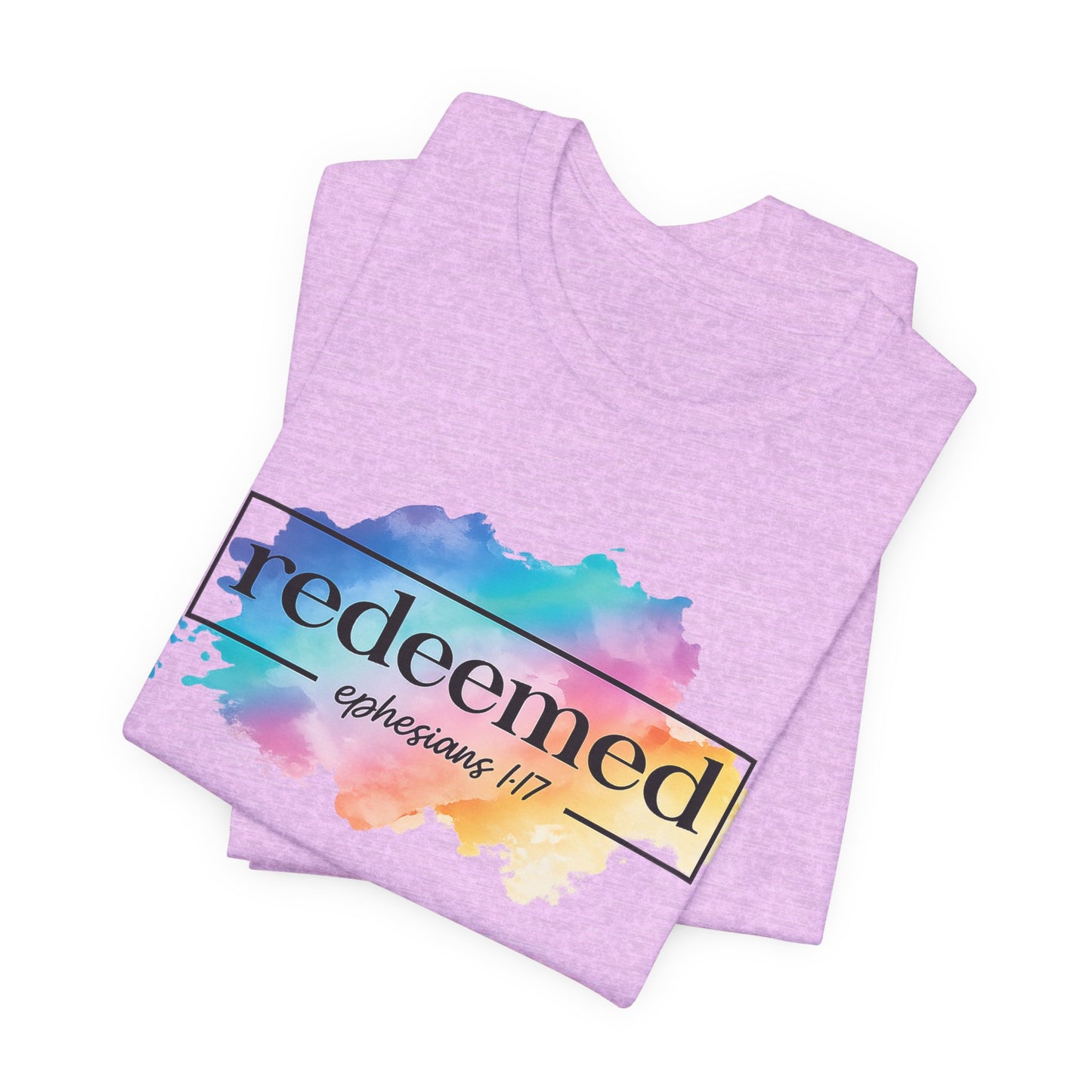 Redeemed Ephesians 1:7 T-Shirt — Colorful Watercolor Faith Tee