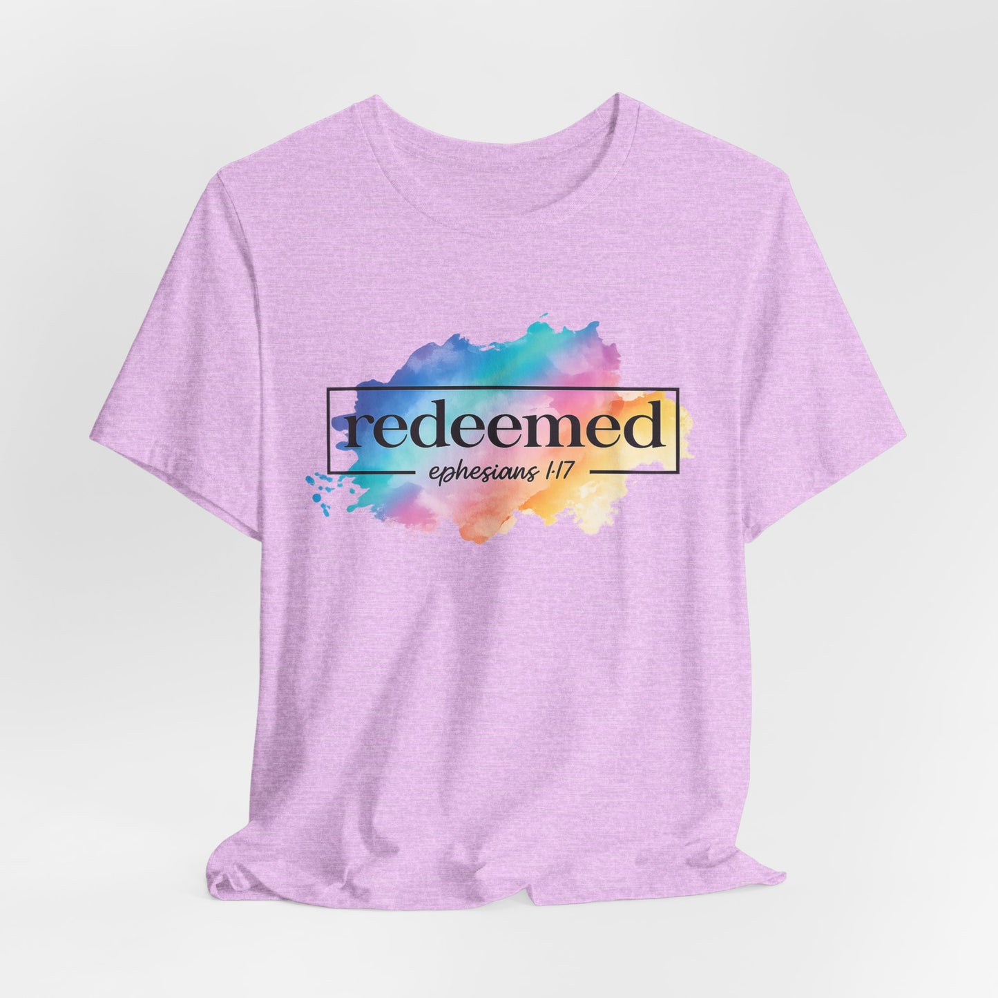 Redeemed Ephesians 1:7 T-Shirt — Colorful Watercolor Faith Tee