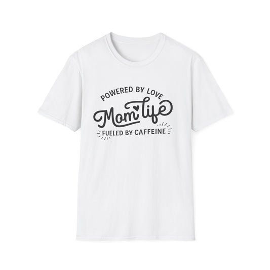 Mom Life T-Shirt - "Powered by Love, Fueled by Caffeine" Mom Gift