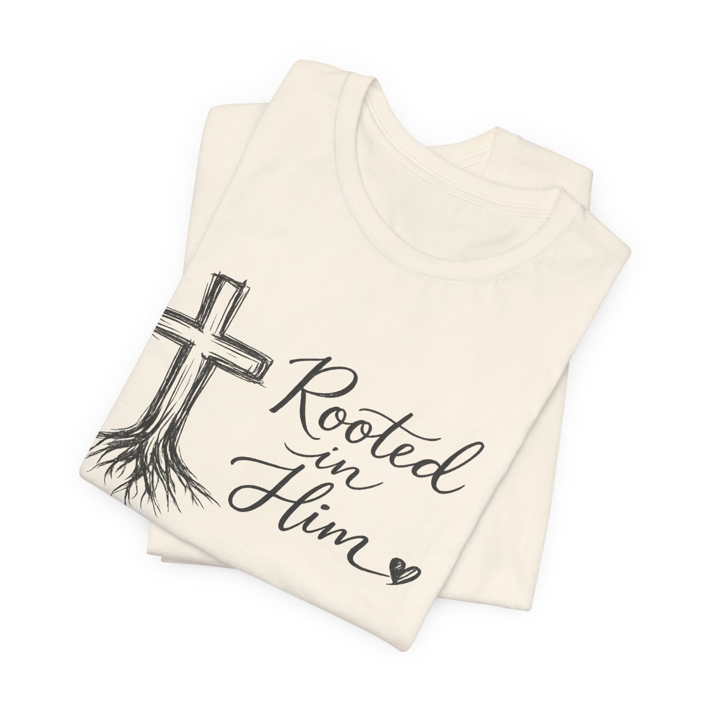 Rooted in Him T-Shirt — Christian Cross & Roots Faith Tee