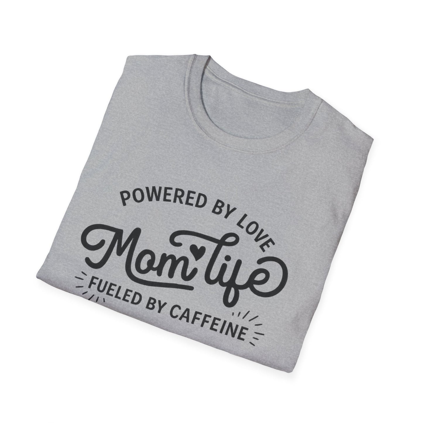Mom Life T-Shirt - "Powered by Love, Fueled by Caffeine" Mom Gift