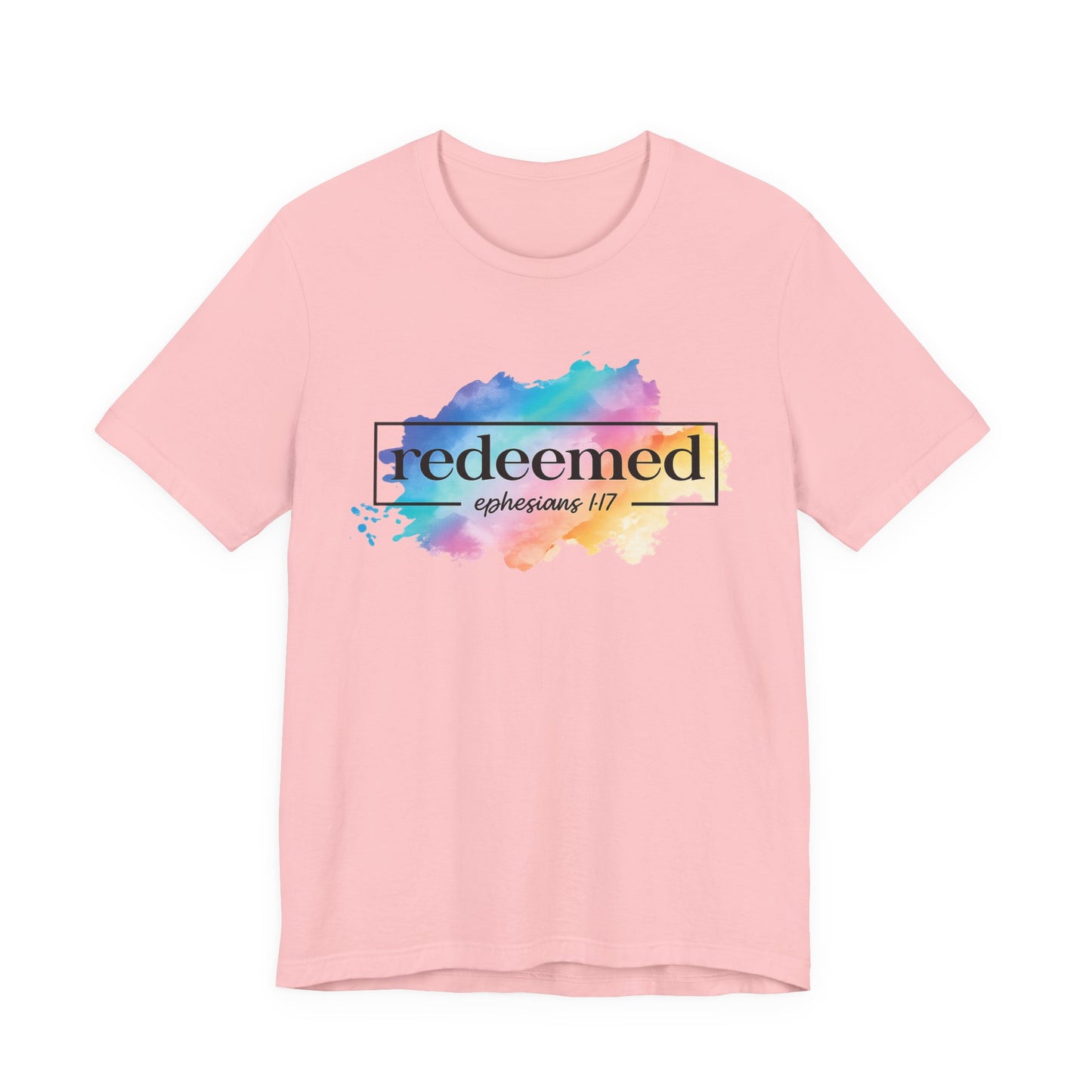Redeemed Ephesians 1:7 T-Shirt — Colorful Watercolor Faith Tee