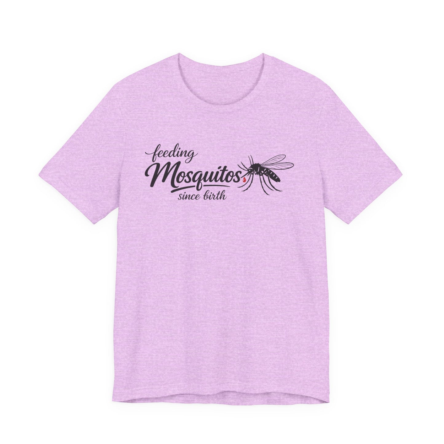 Mosquitoes Since Birth Tee — Funny Entomology T‑Shirt