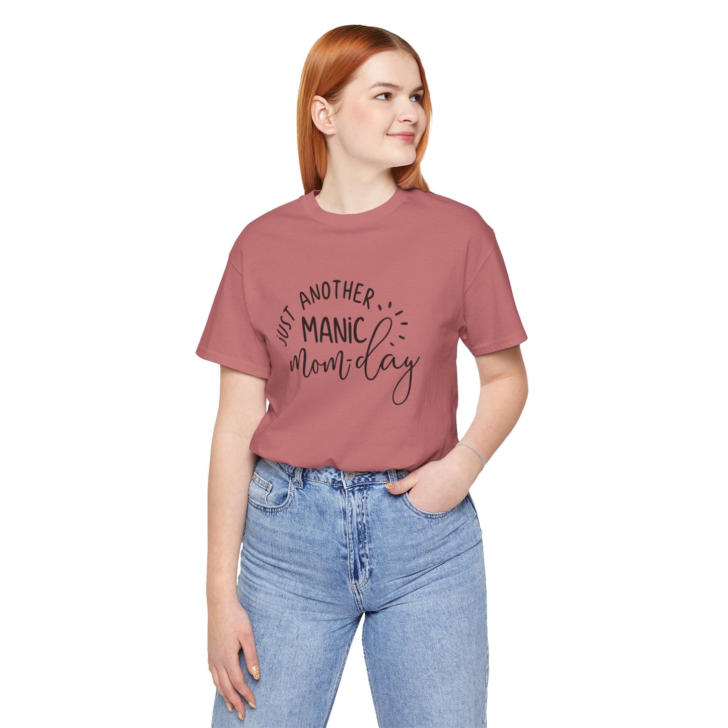 Manic Mom-Day Tee — "Just Another Manic Mom-day" Mother's Day Gift Shirt