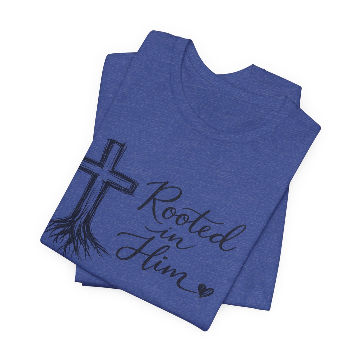 Rooted in Him T-Shirt — Christian Cross & Roots Faith Tee